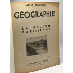 Géographie - Classe de fin d'études primaires - Région Parisienne
