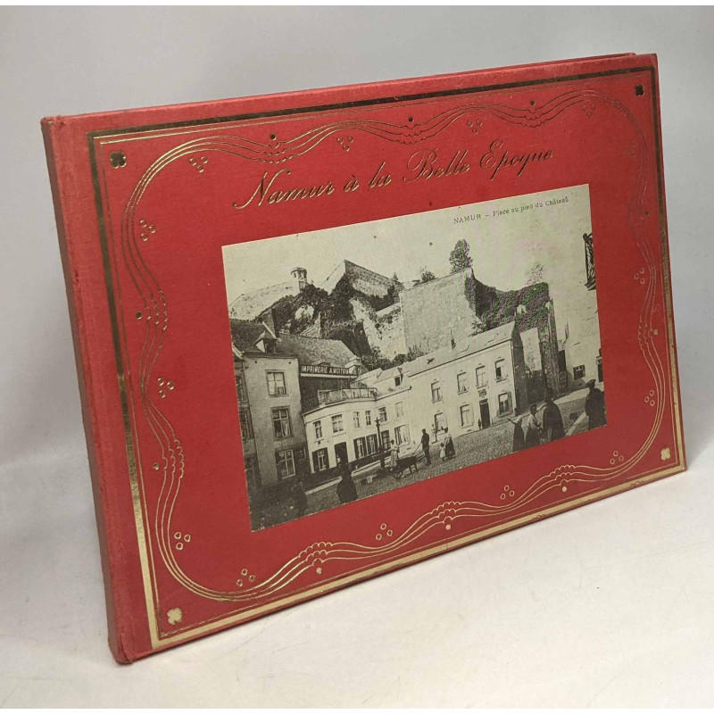 Namur à la Belle Epoque