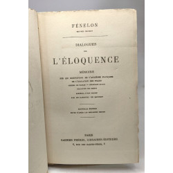 Dialogues sur l'Eloquence / Classiques Garnier