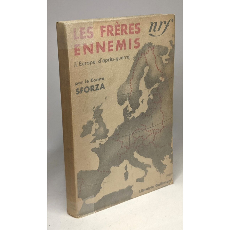 Les frères ennemis (l'Europe d'après-guerre)