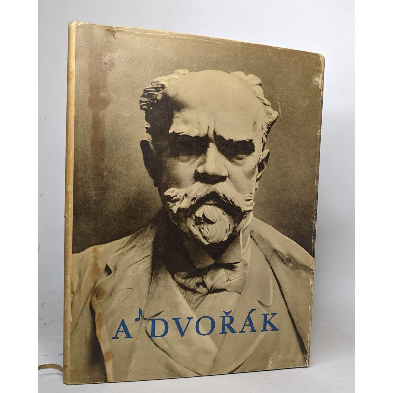 Antonin Dvorak - son oeuvre et sa vie en image
