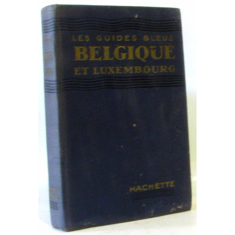 Belgique Luxembourg - Les guides bleus
