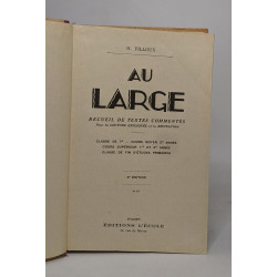 Au large - receuil de textes commentés pour la lecture expliquée...