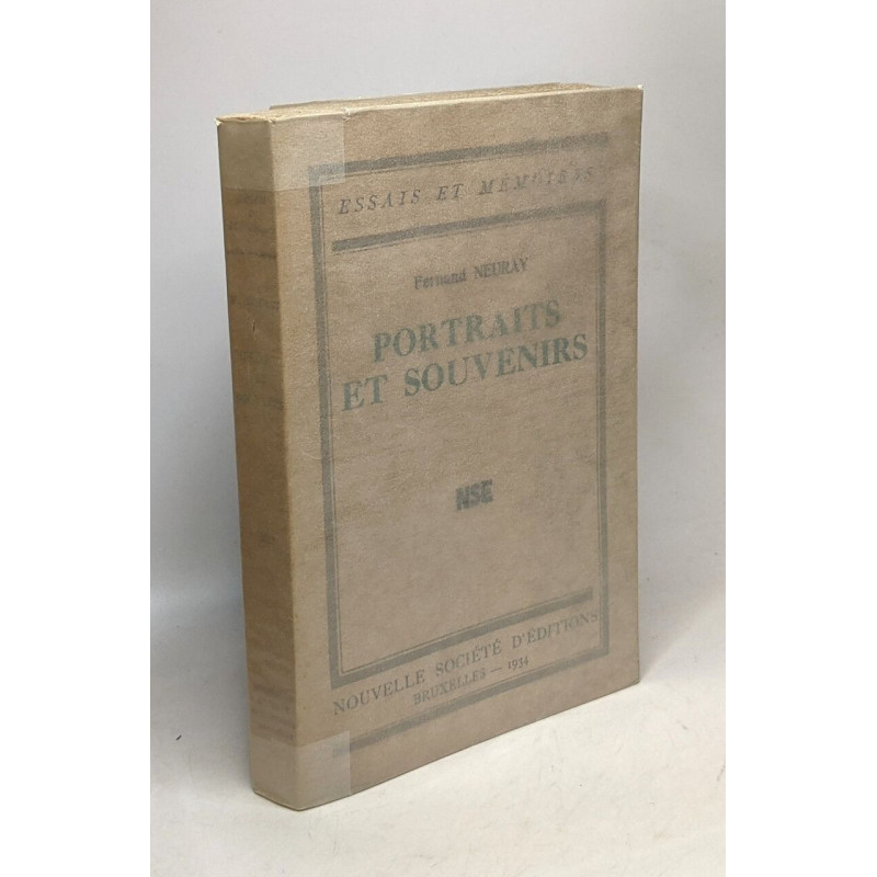 Portraits et souvenirs / essais et mémoires