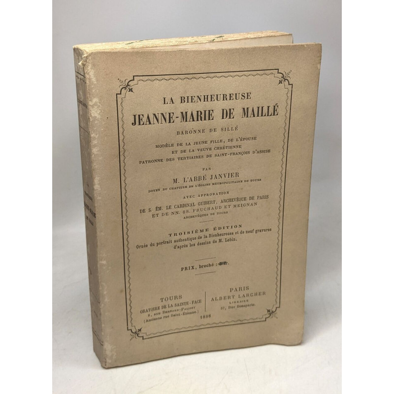 La bienheureuse Jeanne-Marie de Maillé Baronne de Sillé - 3e édition