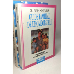 Guide familial de l'homéopathie + L'homéopathie une médecine sur...
