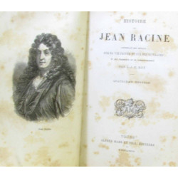 Histoire de Jean Racine : contenant des détails sur sa vie privéee...