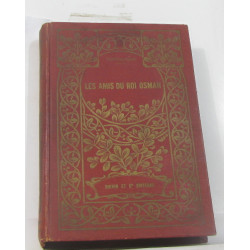 Les amis du roi osman