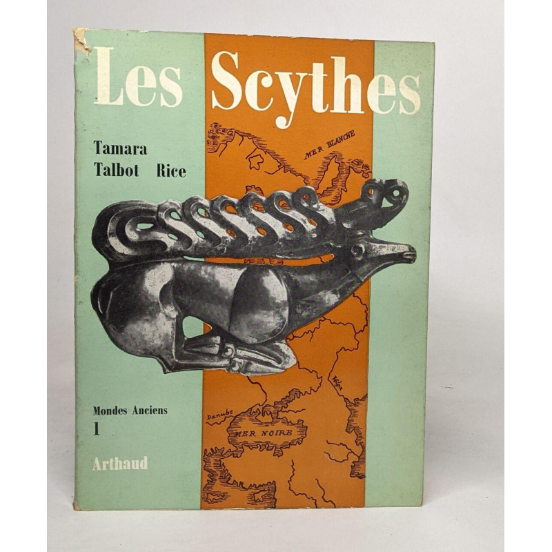 Les Scythes - Mondes Anciens 1