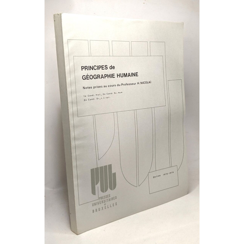 Principes de géographie humaine - notes prises au cours du...