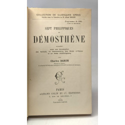 Sept phillippiques de Démosthène - Collection de classiques grecs