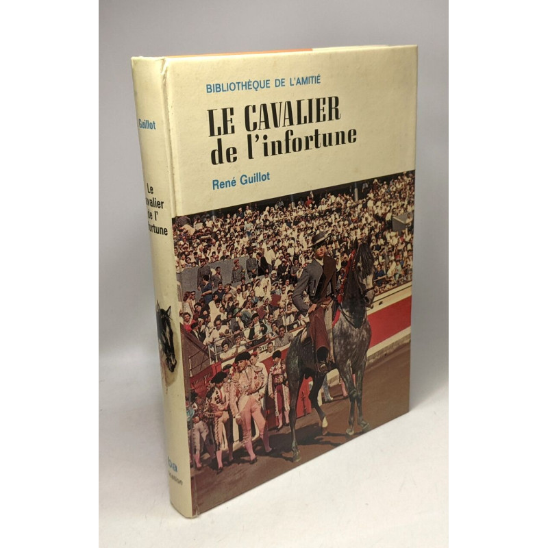 Le cavalier de l'infortune