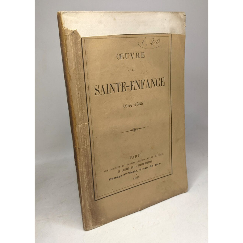 Oeuvre de la sainte-enfance 1864-1865
