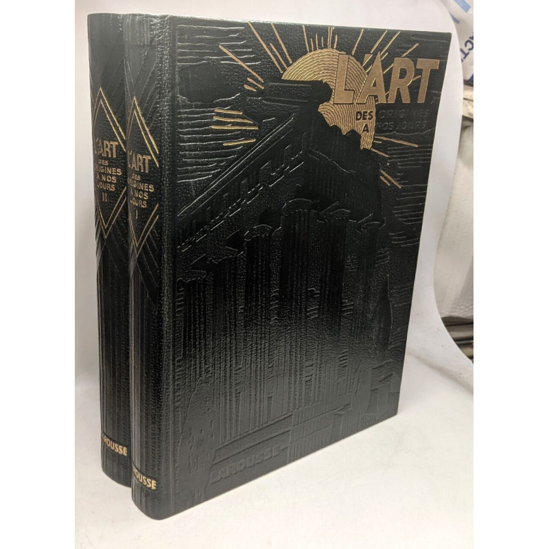L'art des origines à nos jours - tome premier et second - préface...