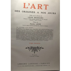 L'art des origines à nos jours - tome premier et second - préface...