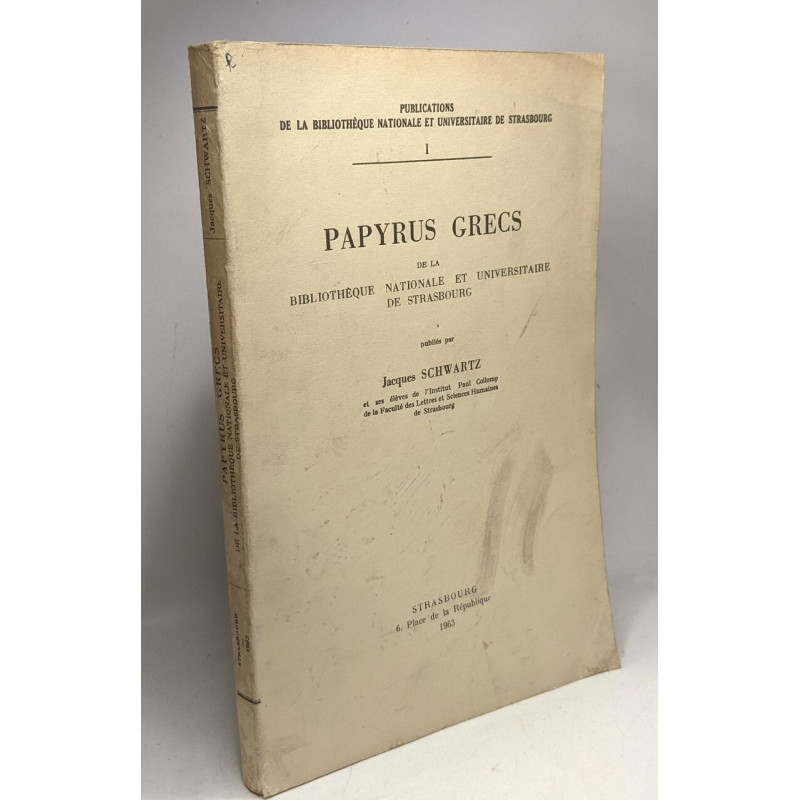 Papyrus Grecs de la bibliothèque nationale et universitaire de...