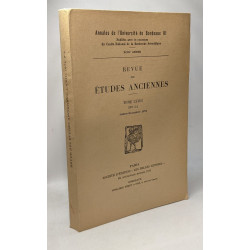 Revue des études anciennes - TOME LXXIII n°3-4 Juillet-Décembre...