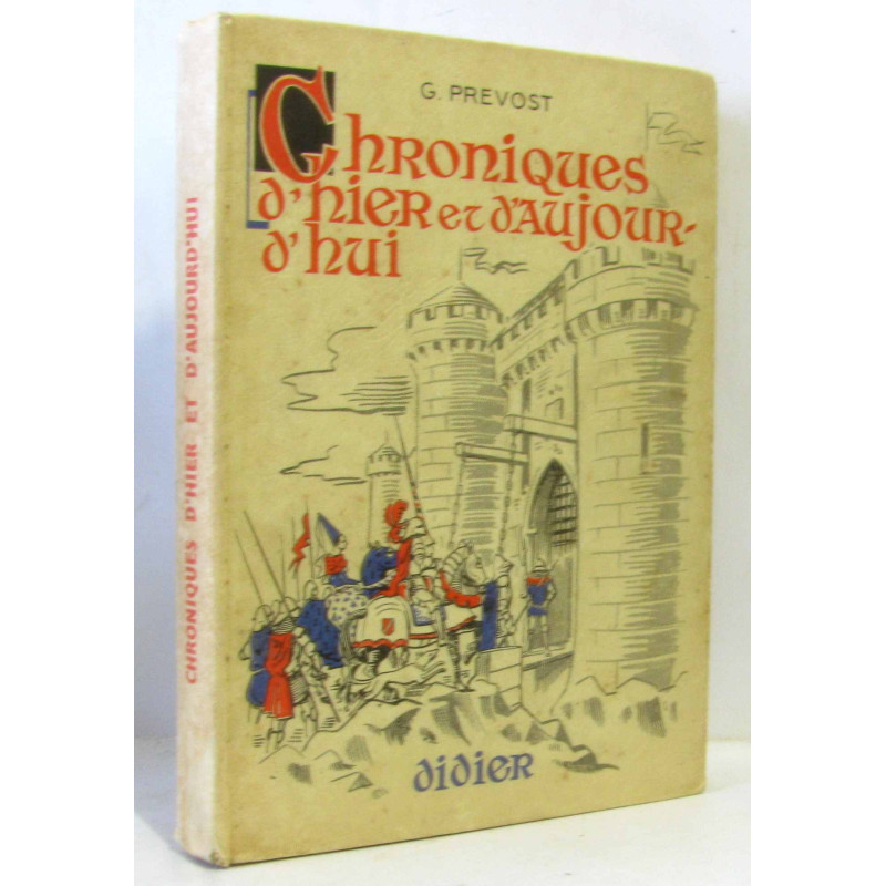 Chroniques d'hier et d'aujourd'hui