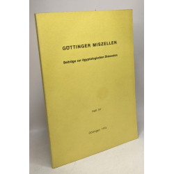 Göttinger Miszellen - Beiträge zur ägyptologischen Diskussion -...