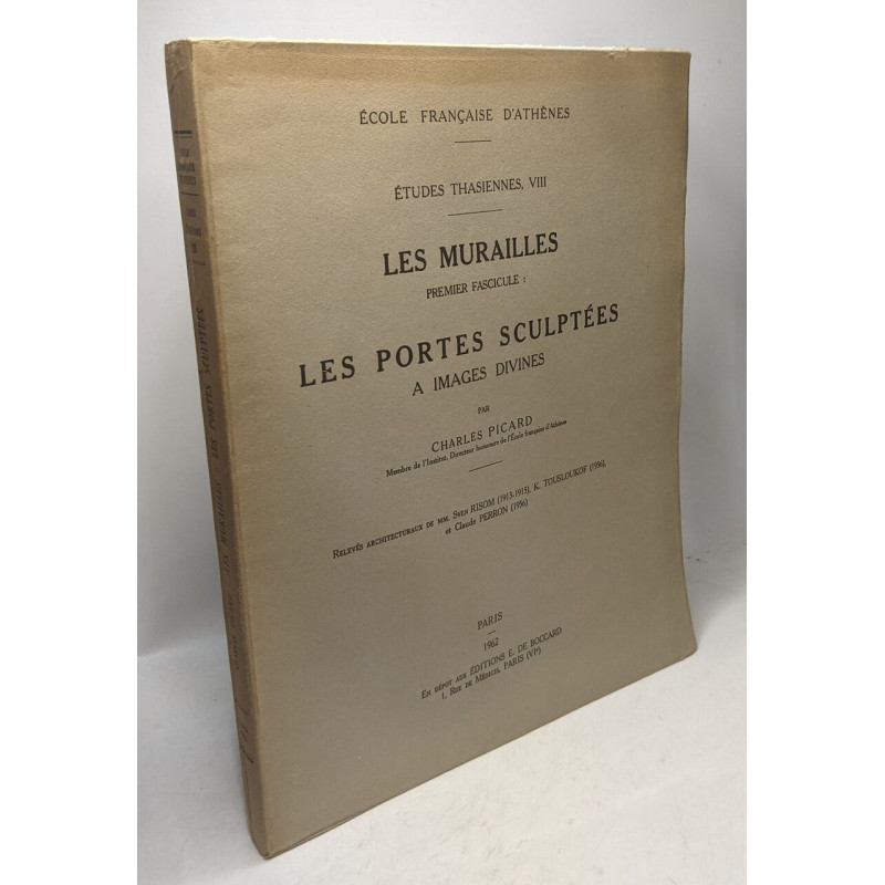 Les murailles premier fascicule: Les portes sculptées à images...