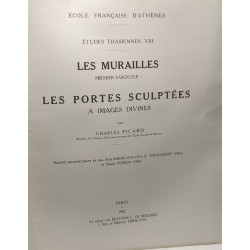 Les murailles premier fascicule: Les portes sculptées à images...