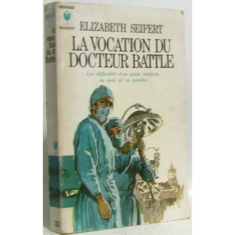 La vocation du docteur battle