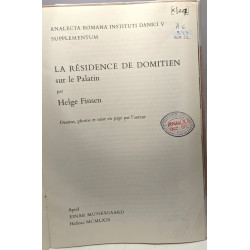 La résidence de Domitien sur le Palatin / Analecta Romana...