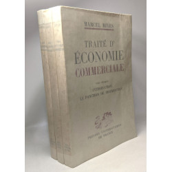 Traité d'économie commerciale - 3 TOMES: I/ introduction la...