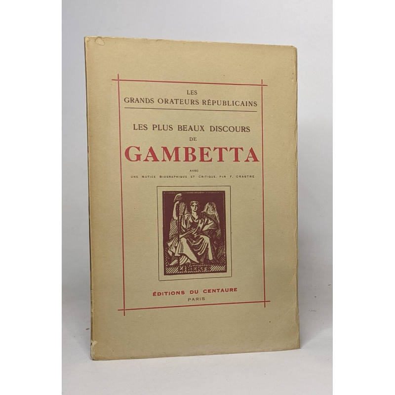 Les plus beaux discours de Gambetta