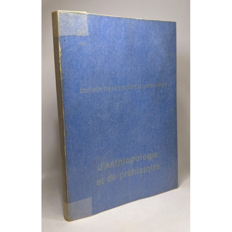 Bulletin de la société Royale Belge d'Antrhopologie et de...