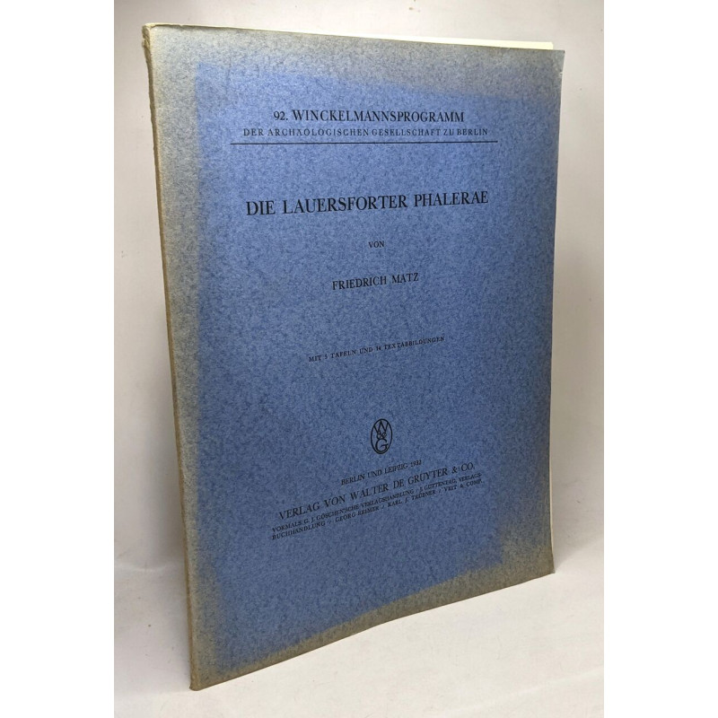 Die lauersforter phalerae - 92. winckelmannsprogramm der...