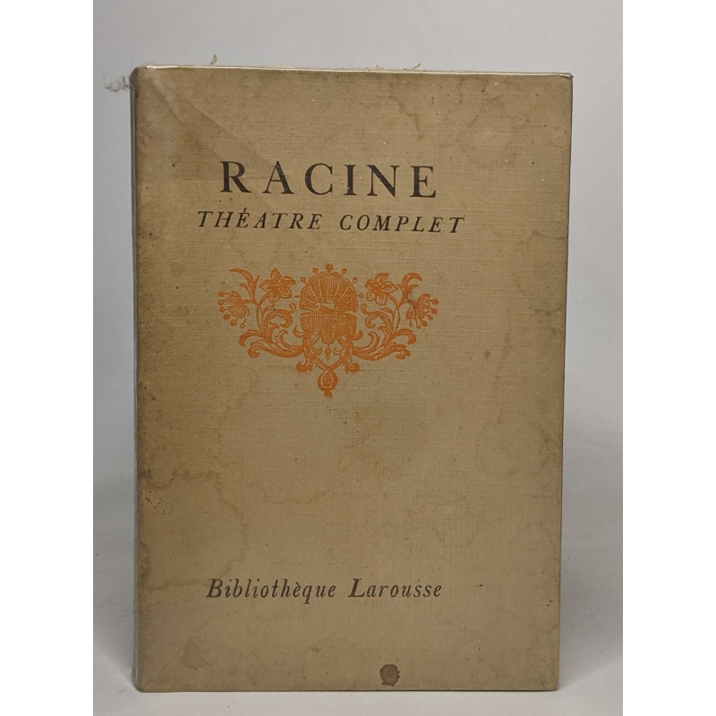 Racine théatre complet - tome 1