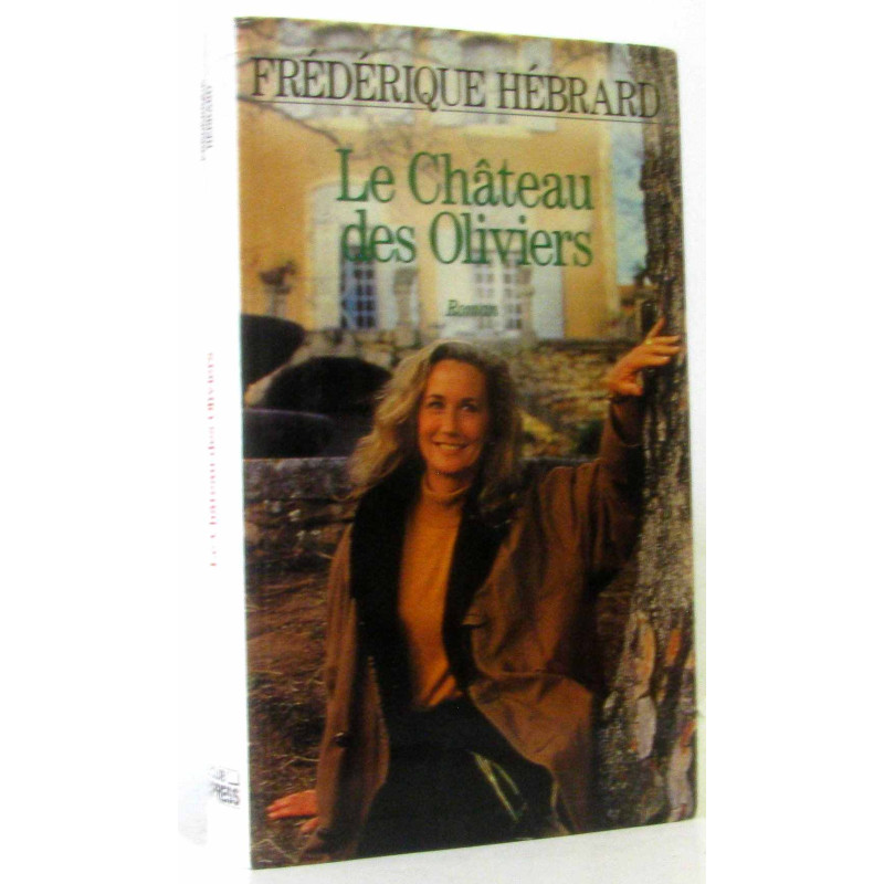 Le Chateau des Oliviers