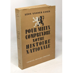 Pour mieux comprendre notre histoire nationale - 2e édition revue...