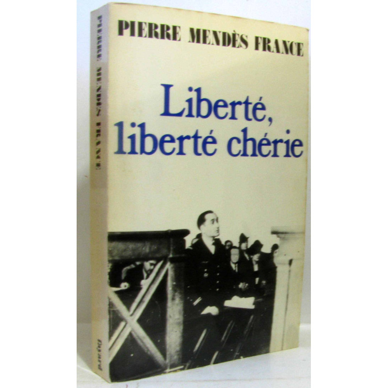 Liberté liberté chérie (1940-1942) suivi de Roissy-en-France