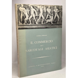 Il commercio dei sarcofagi asiatici- studia archaeologica 7