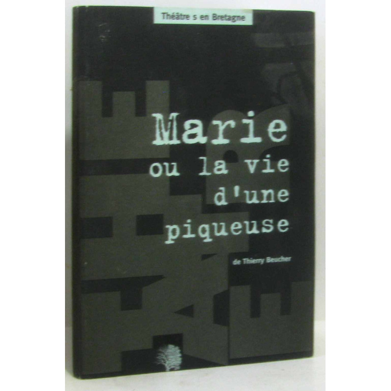 Marie ou la vie d'une piqueuse
