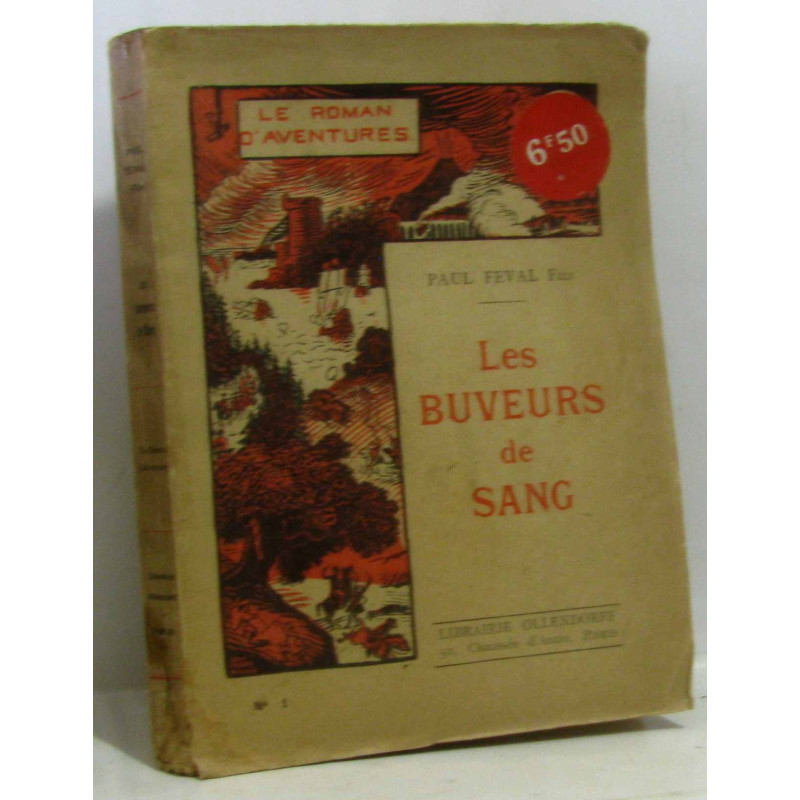 Les buveurs de sang (le roman d'aventures)
