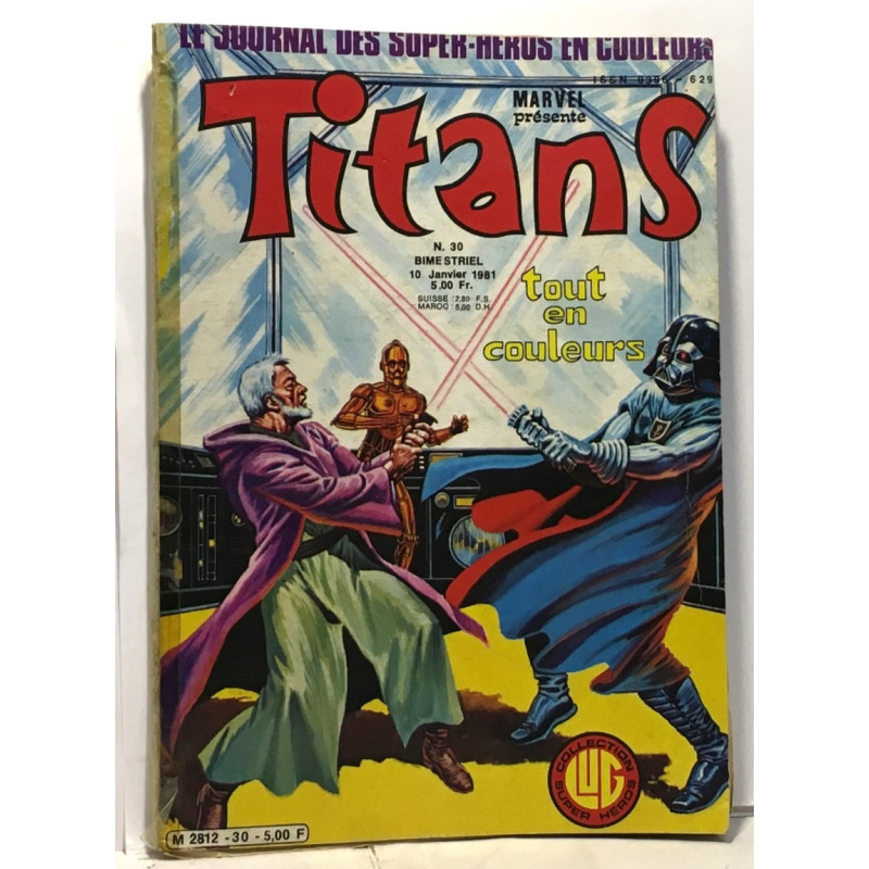 Titans - le journal des super héros en couleurs N°30 bimestriel 10...