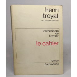 Les héritiers de l'avenir - le cahier