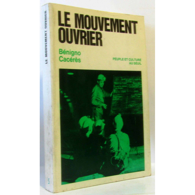 Le mouvement ouvrier - peuple et culture n°5
