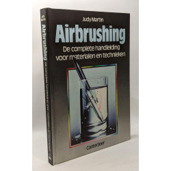 Airbrushing - de complete handleiding voor materialen en technieken