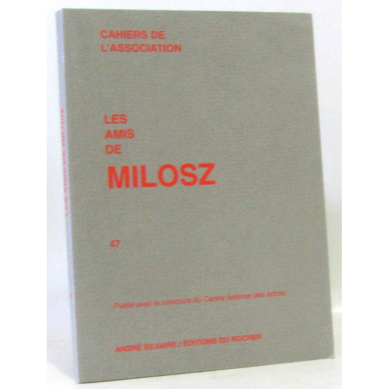 Les Amis de Milosz 47