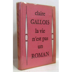 La vie n'est pas un roman