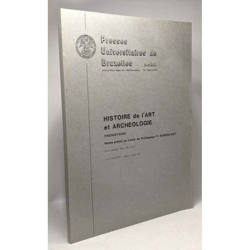 Histoire de l'art et archéologie - Préhistoire: Notes prises au...