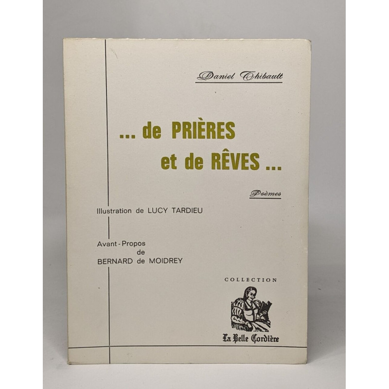 De prières et de rêves