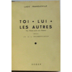 Toi lui les autres