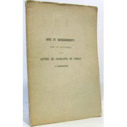 Note et renseignements sur le fac-simile de la lettre de Charlotte...