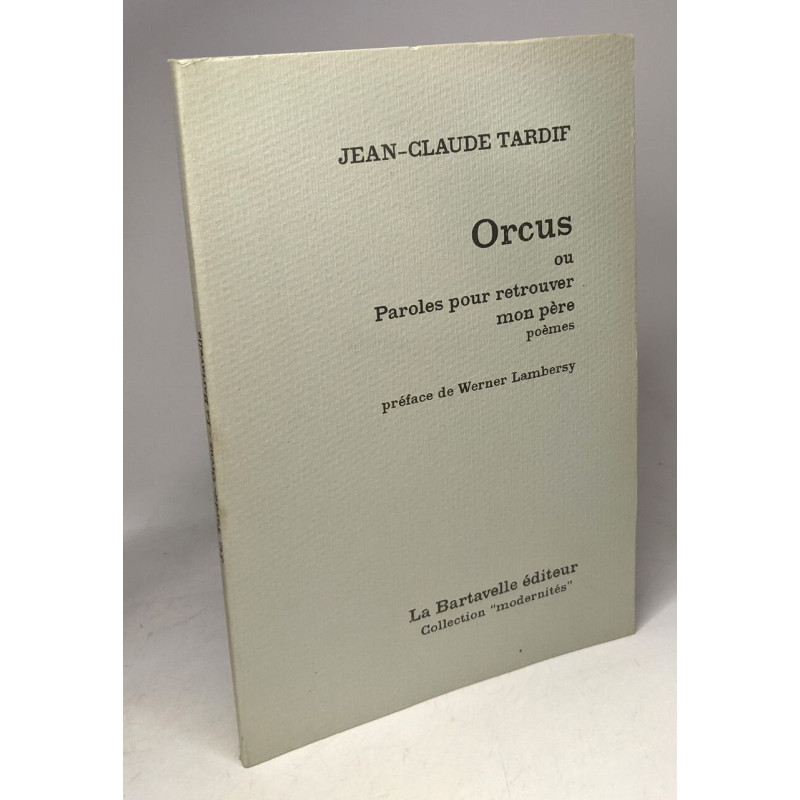Orcus Ou Paroles Retrouver Mon Pere