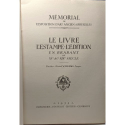 Le livre - l'estampe - l'édition en Brabant du XVe au XIXe siècle...